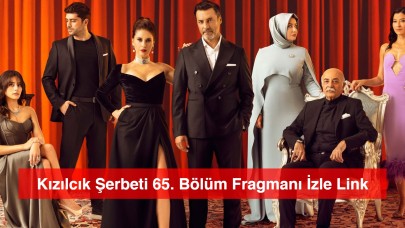 Kızılcık Şerbeti 65. Bölüm Fragmanı İzle Link