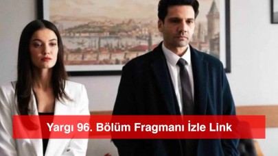 Yargı 96. Bölüm Fragmanı İzle Link