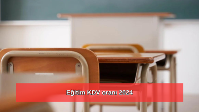 Eğitim KDV oranı 2024: Eğitimde KDV ne kadar?