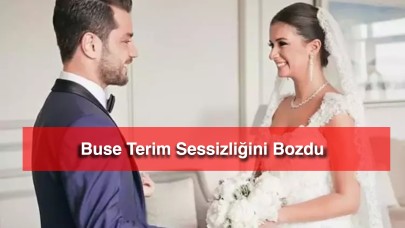 Buse Terim Sessizliğini Bozdu: 10 Yıllık Evlilik Neden Bitti?