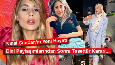 Nihal Candan'ın Yeni Hayatı: Dini Paylaşımlarından Sonra Tesettür Kararı...