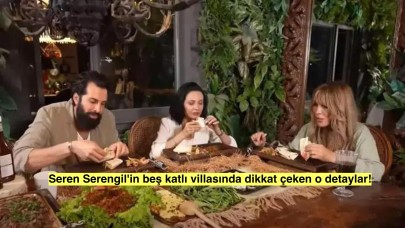 Ünlü Şarkıcıdan Lüks Yaşam: Seren Serengil'in Beş Katlı Villası İçini Gösterdi!