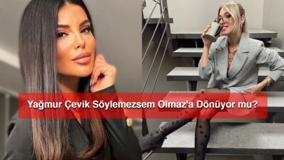 Söylemez Olmaz'da Yeni Dönem: Yağmur Çevik Söylemez Olmaz'a Dönecek mi?