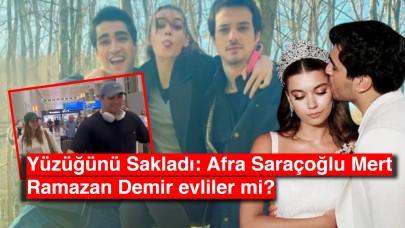 Yüzüğünü Sakladı: Afra Saraçoğlu Mert Ramazan Demir evliler mi?