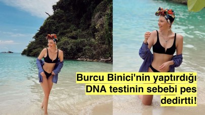 Ünlü Oyuncu Burcu Binici'nin Geçmişi DNA Testiyle Ortaya Çıktı! İnanılmaz Gerçek