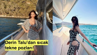 Yazın En Güzel Pozu: Derin Talu'dan Büyüleyici Tekne Fotoğrafı!