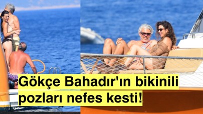 Tekne Tatili Yapan Gökçe Bahadır'ın Bikinili Pozları Nefes Kesti!