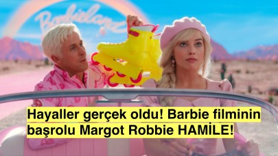 Barbie Bebek Gerçek Oluyor! Margot Robbie Anne Oluyor!