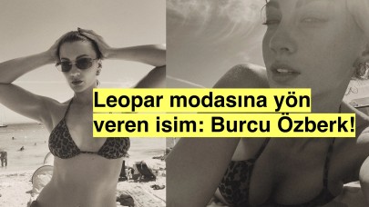 Cruise Gemisi'nde Leoparlı Burcu Özberk Esintisi!