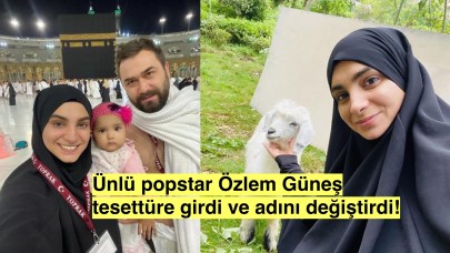 Ünlü Popstar Özlem Güneş'ten Şok Edici Karar: Tesettür ve Yeni Bir İsim!