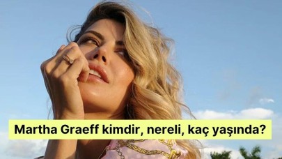 Martha Graeff kimdir, nereli, kaç yaşında?