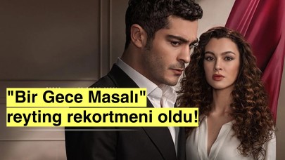 "Bir Gece Masalı" reyting rekorlarına koşuyor!