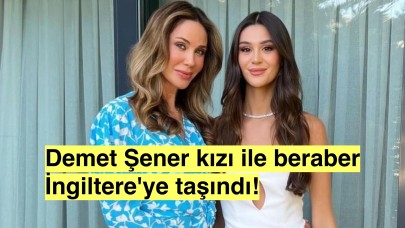 Demet Şener kızı İrem Kutluay ile İngiltere'ye taşındı