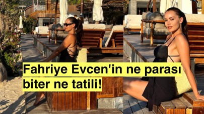 Fahriye Evcen'in tatili bitmek bilmiyor