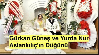 Gürkan Güneş ve Yurda Nur Aslankılıç evlendi, düğüne 2 bin kişi katıldı