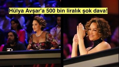 Hülya Avşar'a 500 bin liralık dava açıldı!