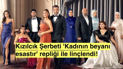 Kızılcık Şerbeti skandala imza attı:"Bu ifadeyi iftira atan kadın için kullanamazsınız"