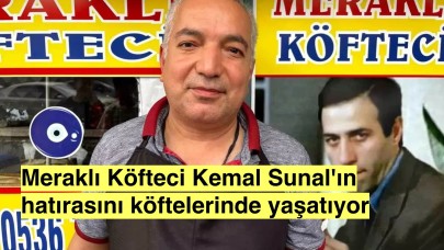 Diyarbakırlı Sedat Kılıç, Kemal Sunal'ın hatırasını 'Meraklı Köfteci' işletmesiyle yaşatıyor