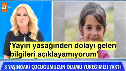 Müge Anlı Narin Güranla ilgili açıklama yaptı: 'Bana çok bilgi geldi ama aktaramıyorum'