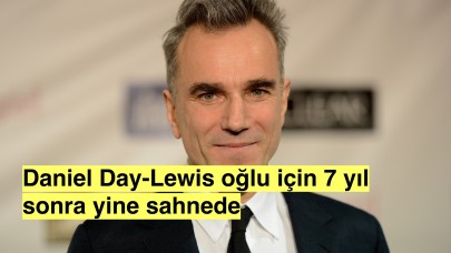 Oscar'lı oyuncu Daniel Day-Lewis, 7 yıl sonra tekrar sahnelerde!