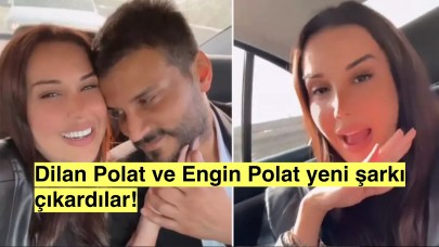 Dilan Polat ve Engin Polat yeni şarkılarını paylaştılar:'Biz bu piyasaya yeni gelmedik, geri geldik'