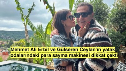 Mehmet Ali Erbil ile Gülseren Ceylan'ın yatak odasından para sayma makinesi çıktı!