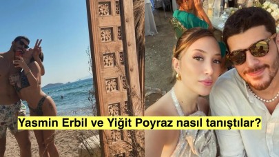 Yasmin Erbil ve Survivor Yiğit Poyraz nasıl tanıştıklarını anlattı