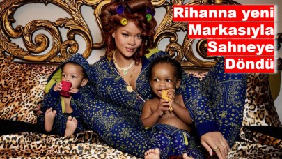 Yeni Markasıyla Sahneye Döndü: Rihanna’dan Aile Boyu Moda Şov!