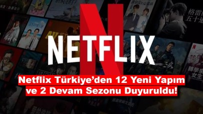 Netflix Türkiye’den 12 Yeni Yapım ve 2 Devam Sezonu Duyuruldu!