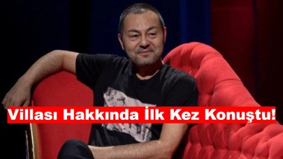 Pop Müziğin Yıldızı Serdar Ortaç, Villası Hakkında İlk Kez Konuştu!