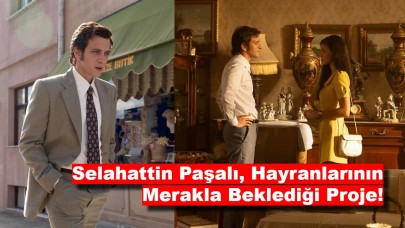 Selahattin Paşalı, Hayranlarının Merakla Beklediği Projesini Duyurdu!