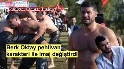 Berk Oktay pehlivan rolü için kilo aldı, görenler tanıyamadı