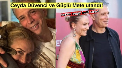 Aşkın Renkli İzi: Ceyda Düvenci ve Güçlü Mete’yi Utandıran Söz!