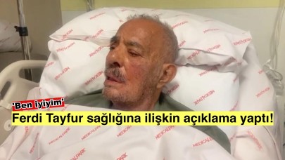 Ferdi Tayfur'dan Sevenlerine Müjde: 'Ben Çok İyiyim!'