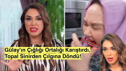 Çığlık Krizi! Gülay’ın Tepkisi Zuhal Topal’ı Çılgına Çevirdi