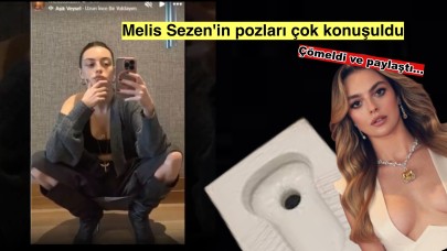 Melis Sezen alaturkaya çömelir gibi çömeldi, o anları paylaştı