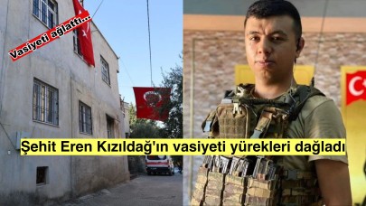 Eren Kızıldağ'ın Vasiyeti: Pençe-Kilit Şehidinin Yürek Burkan Son Sözü