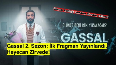 Gassal 2. Sezonun ilk fragmanı yayında: Gizem kaldığı yerden devam ediyor!"