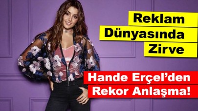 Hande Erçel’den Rekor İş Birliği: 6 Yıl Üst Üste Aynı Marka!