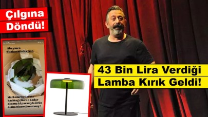 İade Edemeyince İsyan Etti: Cem Yılmaz’ın 43 Bin Liralık Lambası Kırık Geldi!