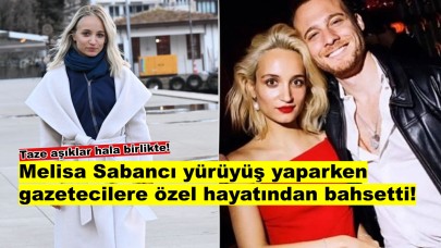 Melisa Sabancı Tapan'dan Kerem Bürsinle olan ilişkisine dair aşk dolu açıklama