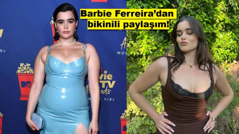 Görenler tanıyamadı: Barbie Ferreira’dan bikinili paylaşım!
