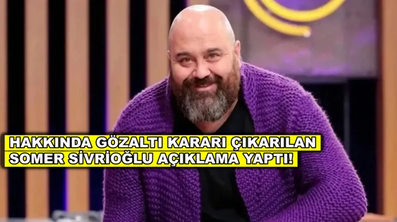 Somer Sivrioğlu'ndan gözaltı kararı sonrası ilk açıklama geldi!