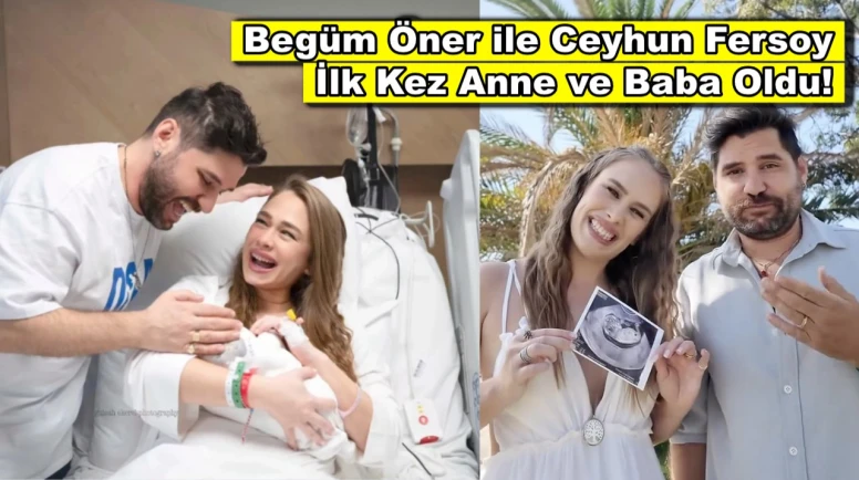 Begüm Öner ile Ceyhun Fersoy'un bebeği dünyaya geldi