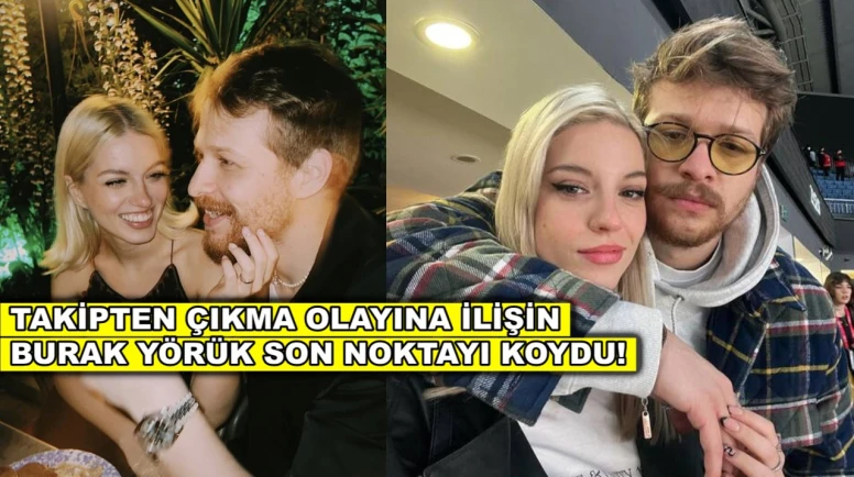 Sevgilisini takipten çıkaran Burak Yörük gelen tepkiler üzerine açıklama yaptı