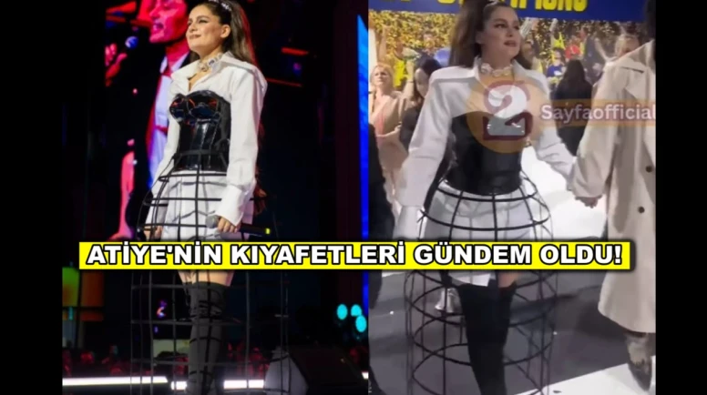 Şarkıcı Atiye'nin sahne kostümü olay oldu!